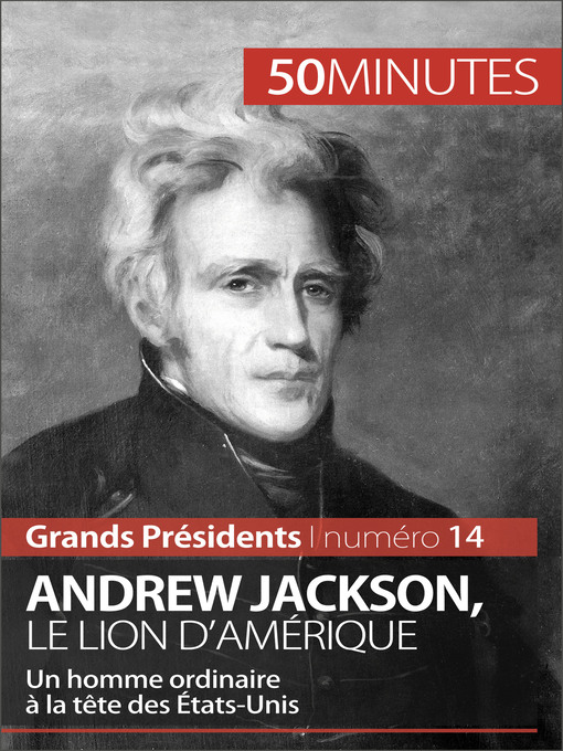 Title details for Andrew Jackson, le Lion d'Amérique by Eloi Piet - Available